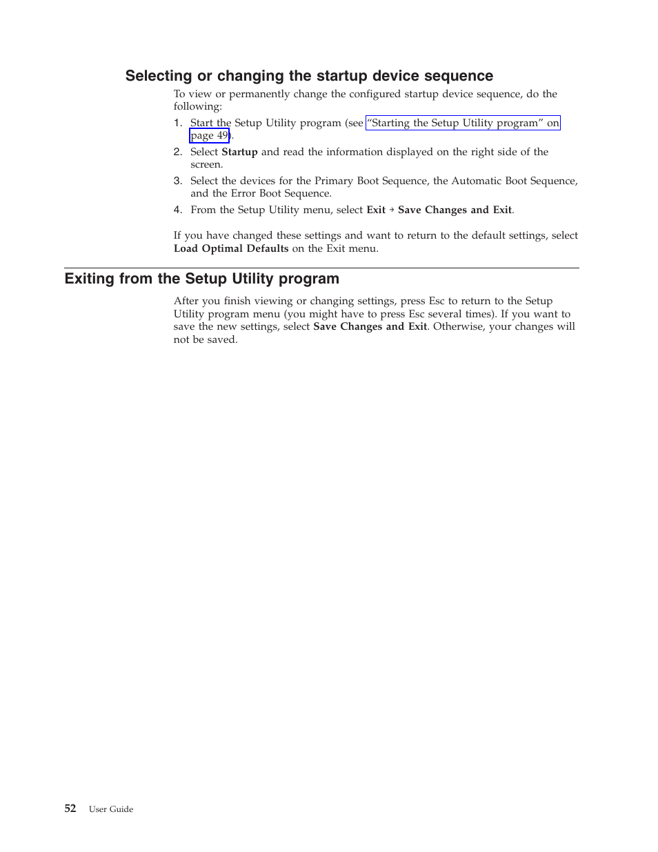 Selecting or changing the startup device sequence, Exiting from the setup utility program | Lenovo 3658 User Manual | Page 60 / 82