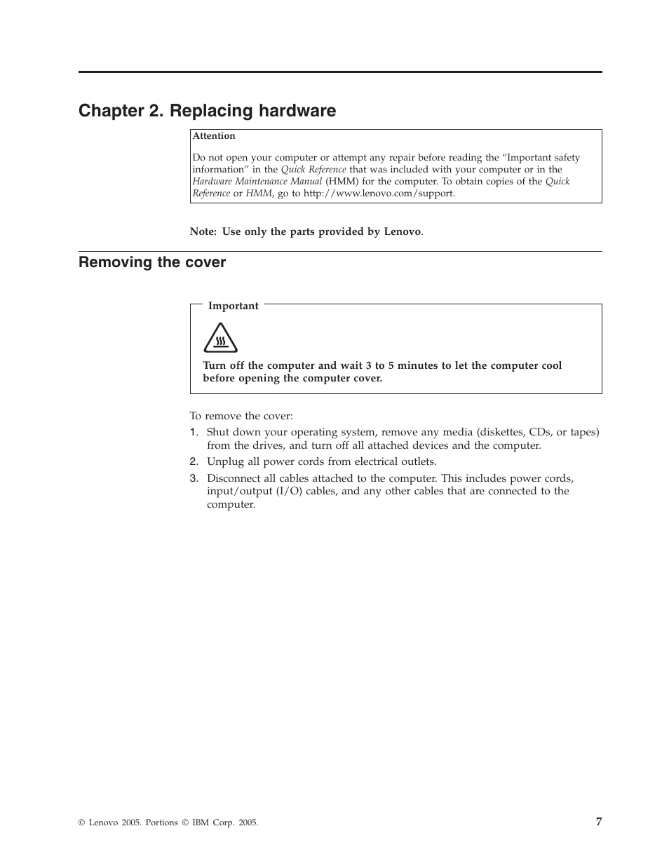 Chapter 2. replacing hardware, Removing the cover, Chapter | Replacing, Hardware, Removing, Cover | Lenovo J SERIES 8257 User Manual | Page 15 / 24