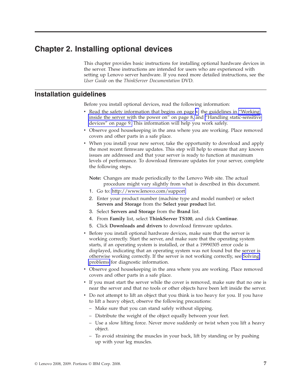 Chapter 2. installing optional devices, Installation guidelines, Chapter | Installing, Optional, Devices, Installation, Guidelines | Lenovo THINKSERVER TS100 6434 User Manual | Page 21 / 110