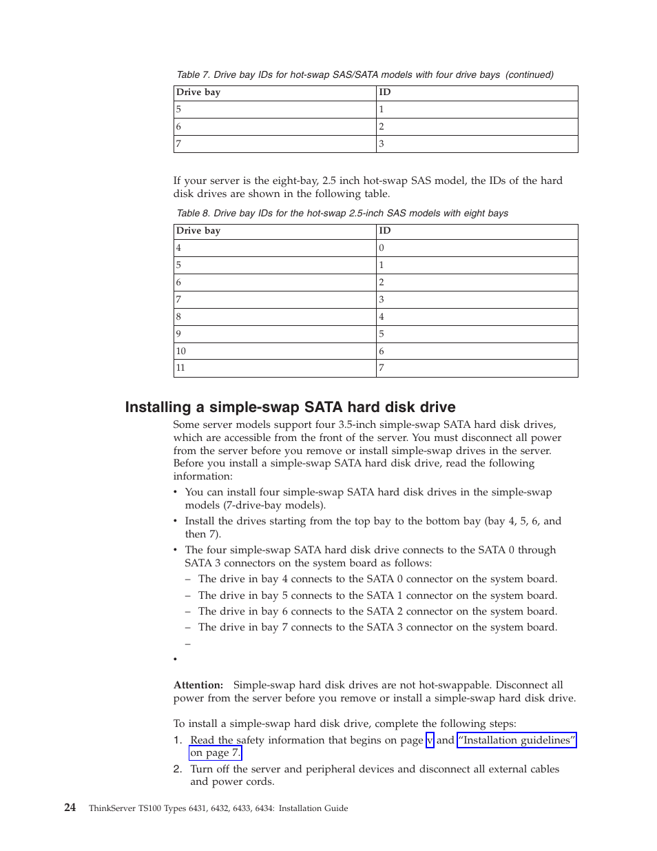 Installing a simple-swap sata hard disk drive, Installing, Simple-swap | Sata, Hard, Disk, Drive | Lenovo THINKSERVER TS100 6434 User Manual | Page 38 / 110