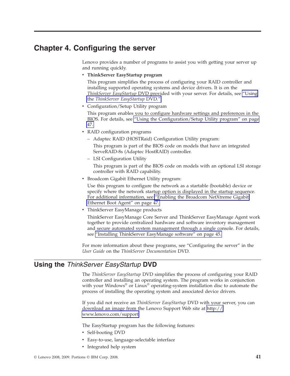 Chapter 4. configuring the server, Using the thinkserver easystartup dvd, Chapter | Configuring, Server, Using, Thinkserver, Easystartup | Lenovo THINKSERVER TS100 6434 User Manual | Page 55 / 110