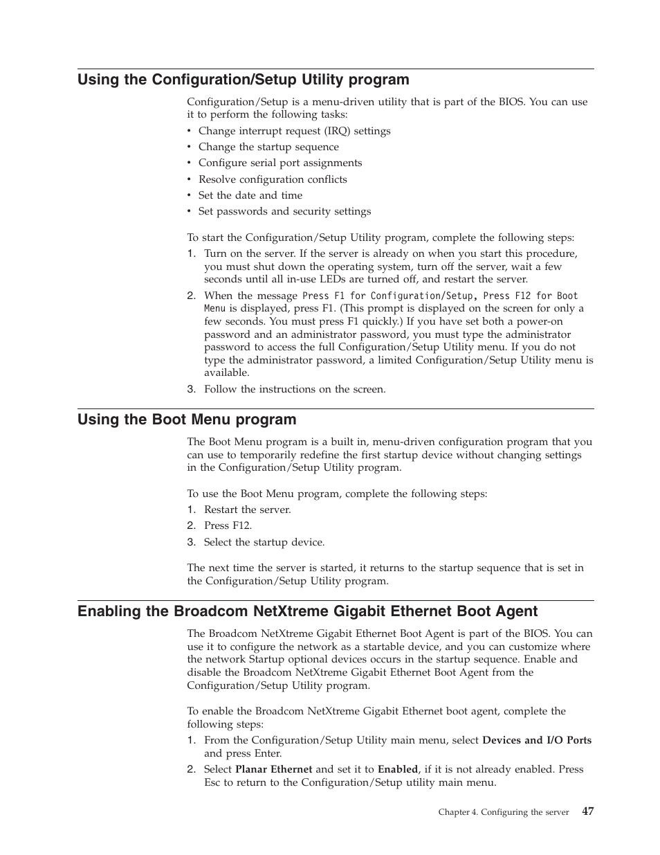 Using the configuration/setup utility program, Using the boot menu program, Using | Configuration/setup, Utility, Program, Boot, Menu, Enabling, Broadcom | Lenovo THINKSERVER TS100 6434 User Manual | Page 61 / 110