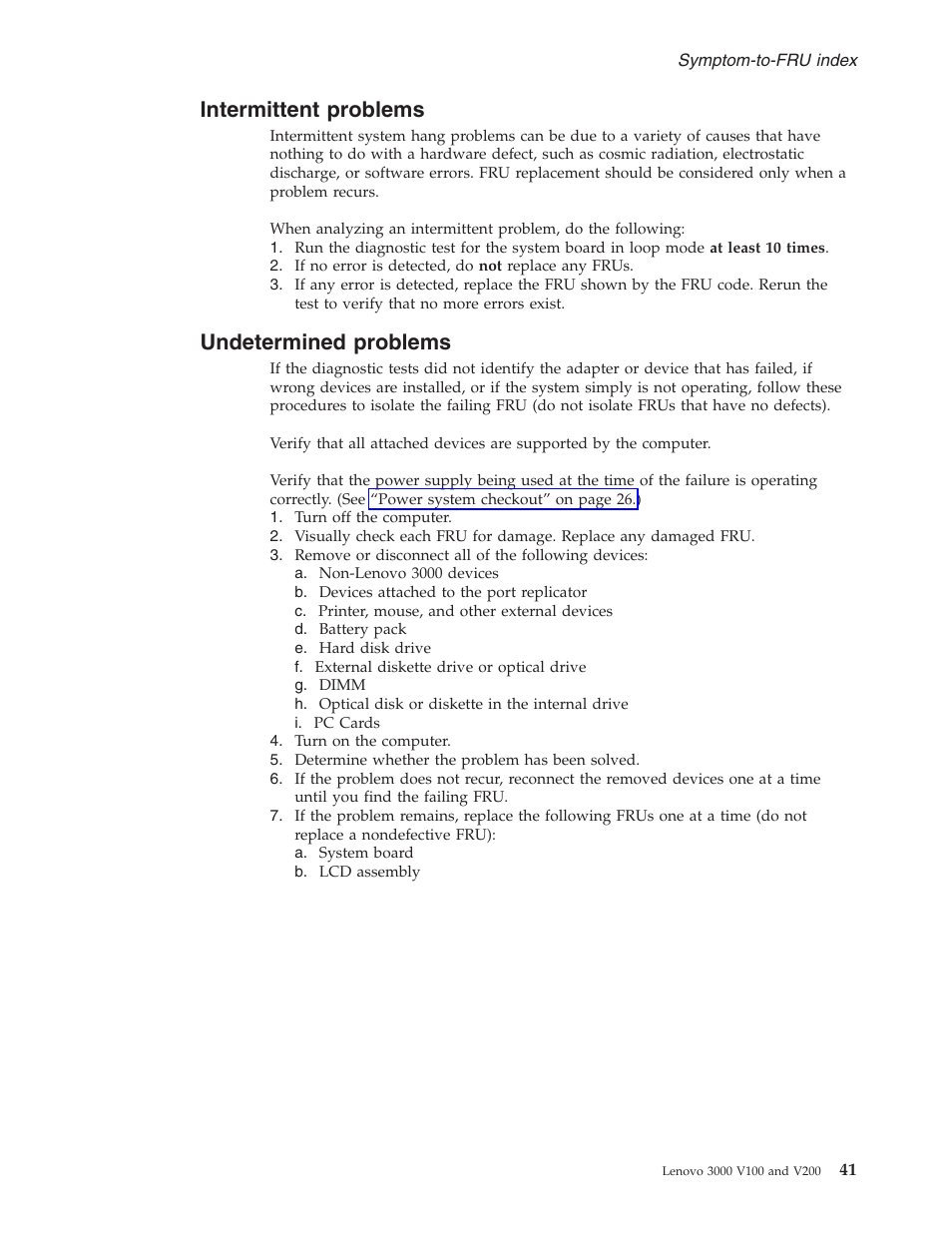 Intermittent problems, Undetermined problems, Intermittent | Problems, Undetermined | Lenovo V100 User Manual | Page 47 / 126