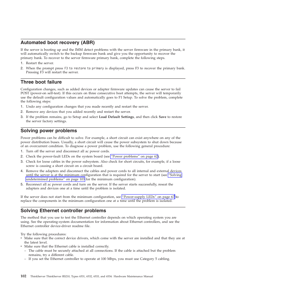 Automated boot recovery (abr), Three boot failure, Solving power problems | Solving ethernet controller problems | Lenovo THINKSERVER RS210 User Manual | Page 110 / 244