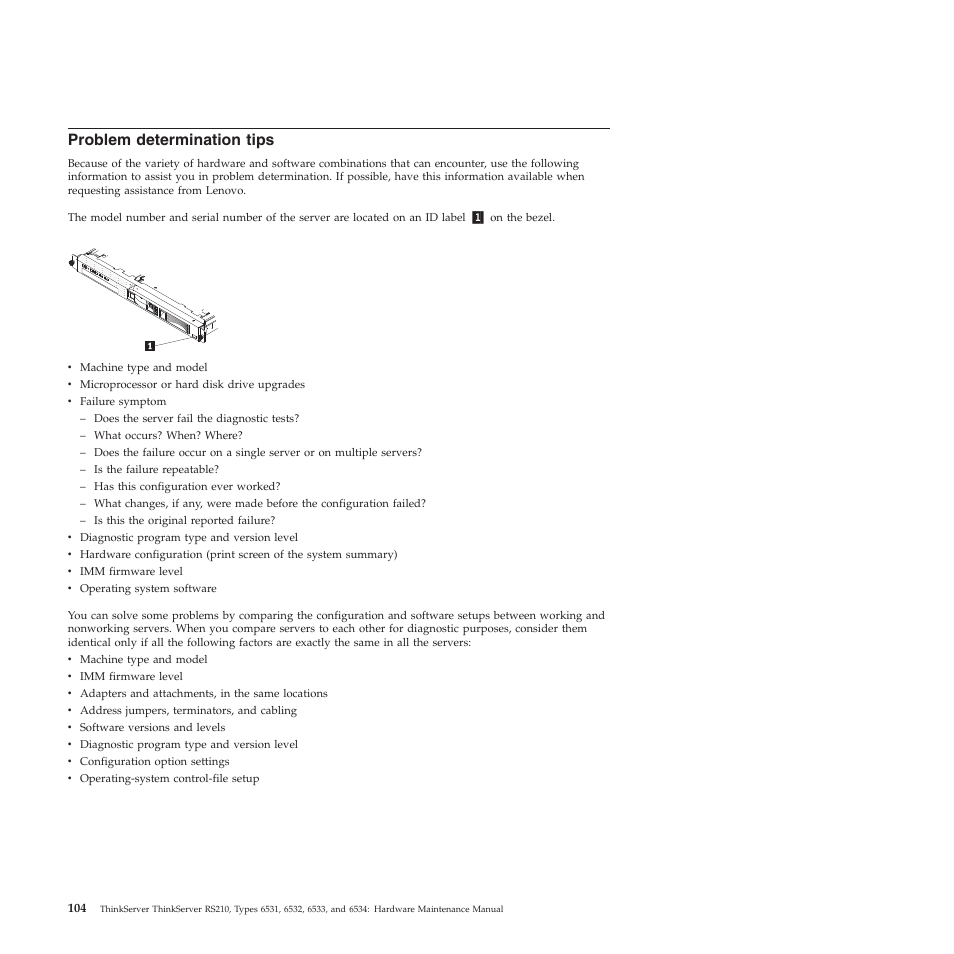 Problem determination tips | Lenovo THINKSERVER RS210 User Manual | Page 112 / 244