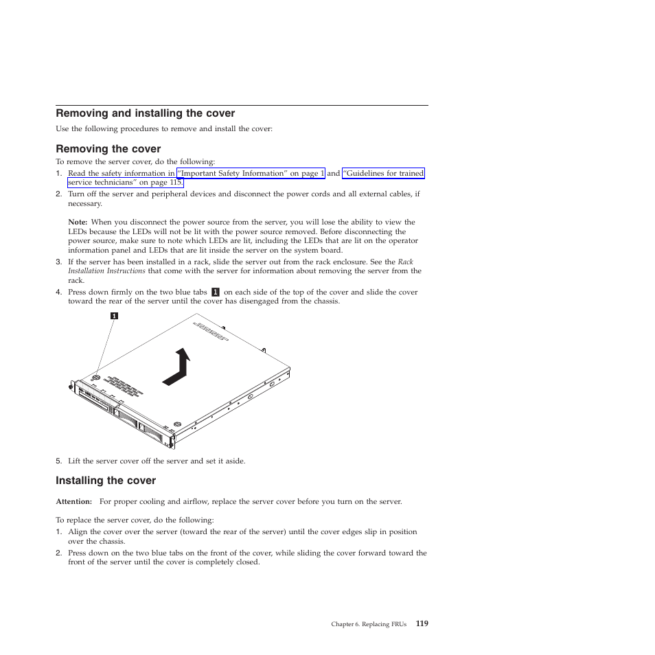 Removing and installing the cover, Removing the cover, Installing the cover | Lenovo THINKSERVER RS210 User Manual | Page 127 / 244