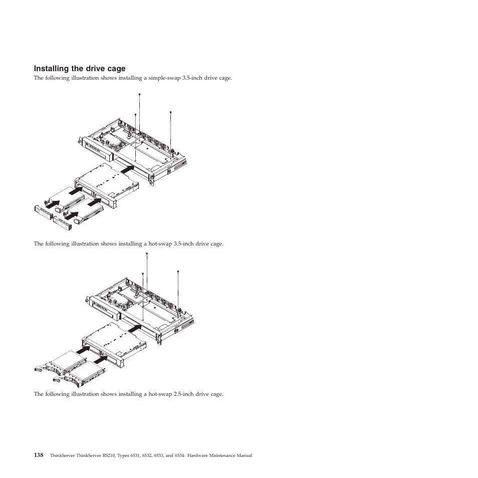 Installing the drive cage | Lenovo THINKSERVER RS210 User Manual | Page 146 / 244