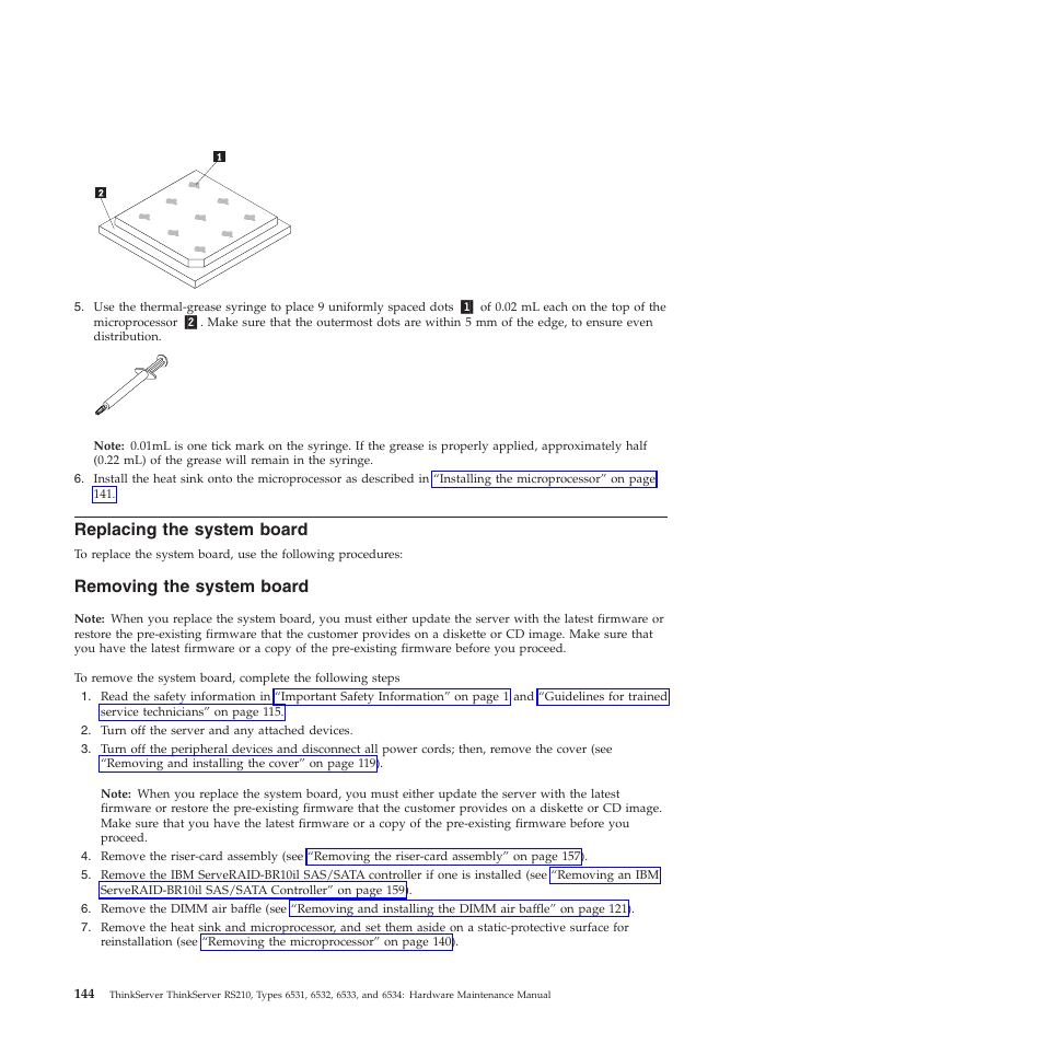 Replacing the system board, Removing the system board | Lenovo THINKSERVER RS210 User Manual | Page 152 / 244