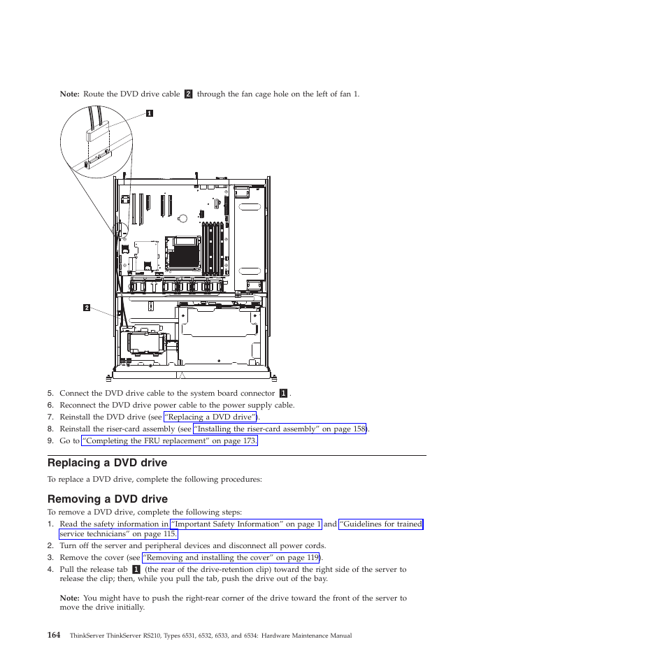 Replacing a dvd drive, Removing a dvd drive | Lenovo THINKSERVER RS210 User Manual | Page 172 / 244