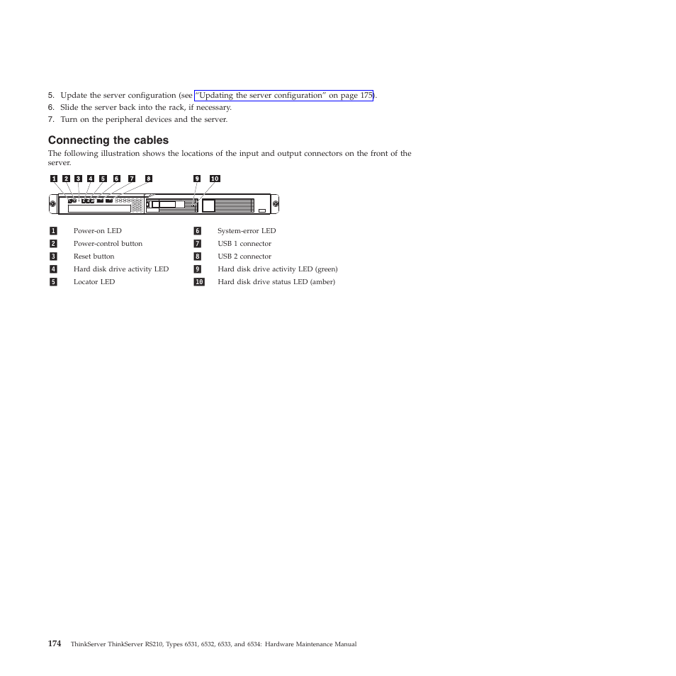 Connecting the cables | Lenovo THINKSERVER RS210 User Manual | Page 182 / 244