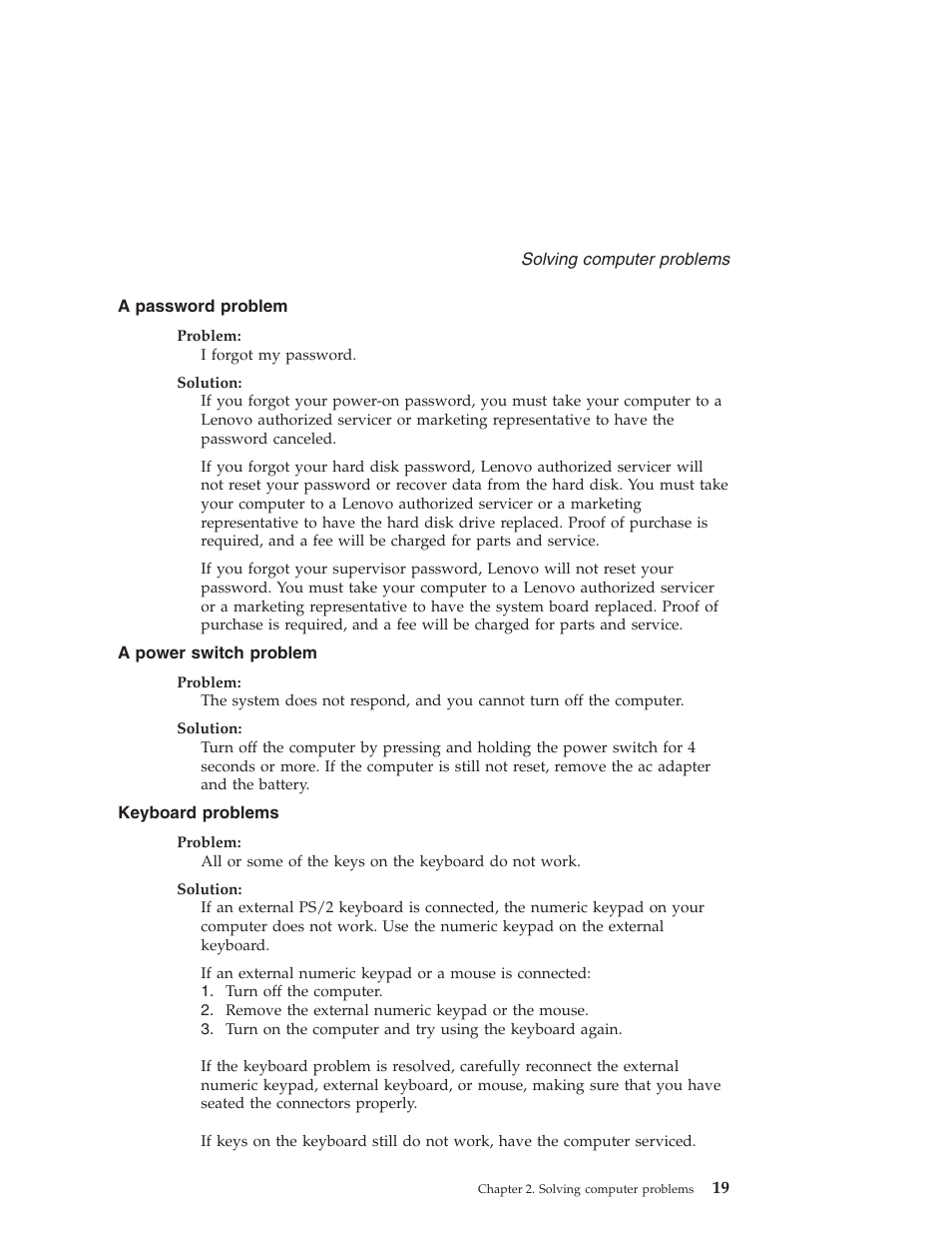 A password problem, A power switch problem, Keyboard problems | Password, Problem, Power, Switch, Keyboard, Problems | Lenovo THINKPAD X41 User Manual | Page 43 / 110