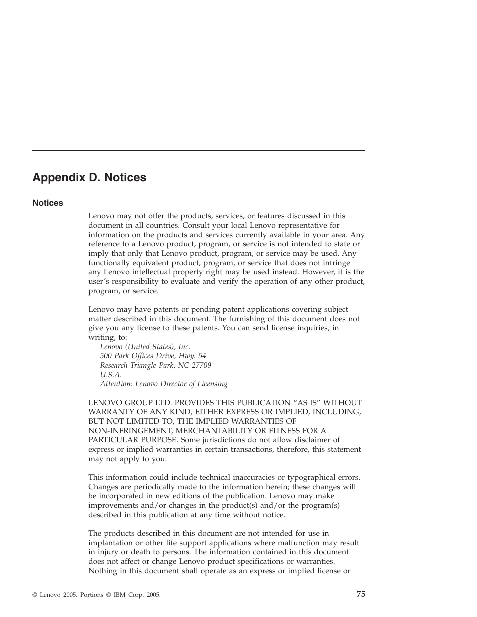 Appendix d. notices, Notices, Appendix | Lenovo THINKPAD X41 User Manual | Page 99 / 110