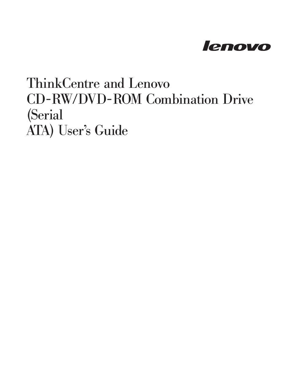Thinkcentre, Lenovo, Cd-rw/dvd-rom | Combination, Drive, Serial, Ata), User’s, Guide | Lenovo ThinkCentre 41N5624 User Manual | Page 3 / 66