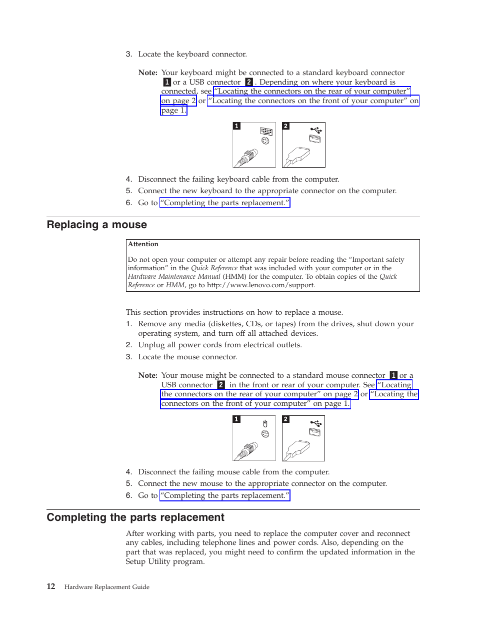 Replacing a mouse, Completing the parts replacement, Replacing | Mouse, Completing, Parts, Replacement | Lenovo 3000 User Manual | Page 20 / 26