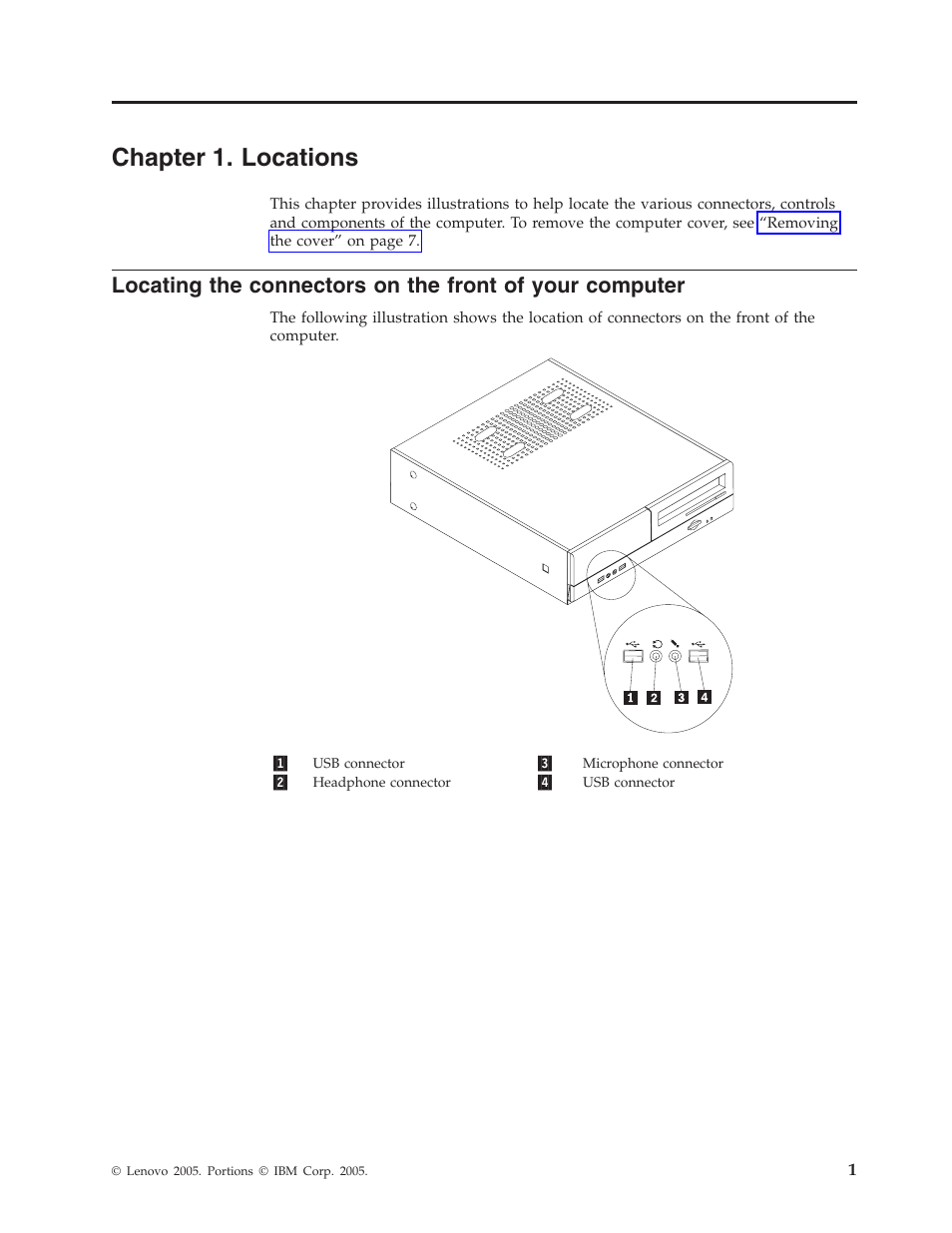 Chapter 1. locations, Chapter, Locations | Locating, Connectors, Front, Your, Computer | Lenovo 3000 User Manual | Page 9 / 26