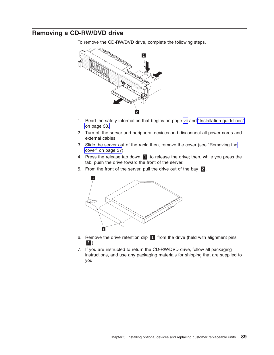 Removing a cd-rw/dvd drive, Removing, Cd-rw/dvd | Drive | Lenovo 3797 User Manual | Page 105 / 188