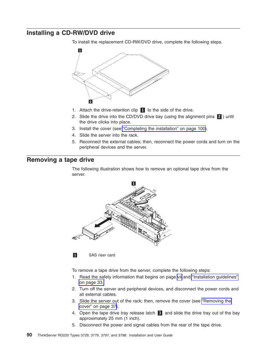 Installing a cd-rw/dvd drive, Removing a tape drive, Installing | Cd-rw/dvd, Drive, Removing, Tape | Lenovo 3797 User Manual | Page 106 / 188