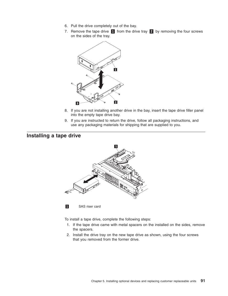 Installing a tape drive, Installing, Tape | Drive | Lenovo 3797 User Manual | Page 107 / 188
