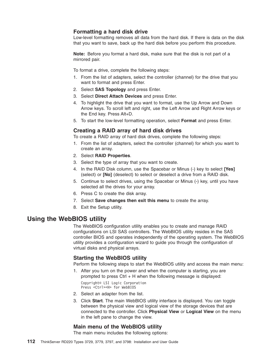 Formatting a hard disk drive, Creating a raid array of hard disk drives, Using the webbios utility | Starting the webbios utility, Main menu of the webbios utility, Using, Webbios, Utility, Formatting, Hard | Lenovo 3797 User Manual | Page 128 / 188