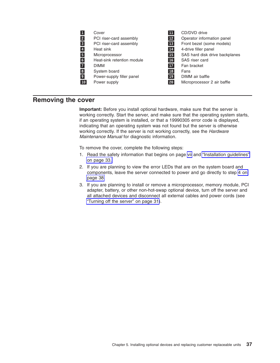 Removing the cover, Removing, Cover | Lenovo 3797 User Manual | Page 53 / 188
