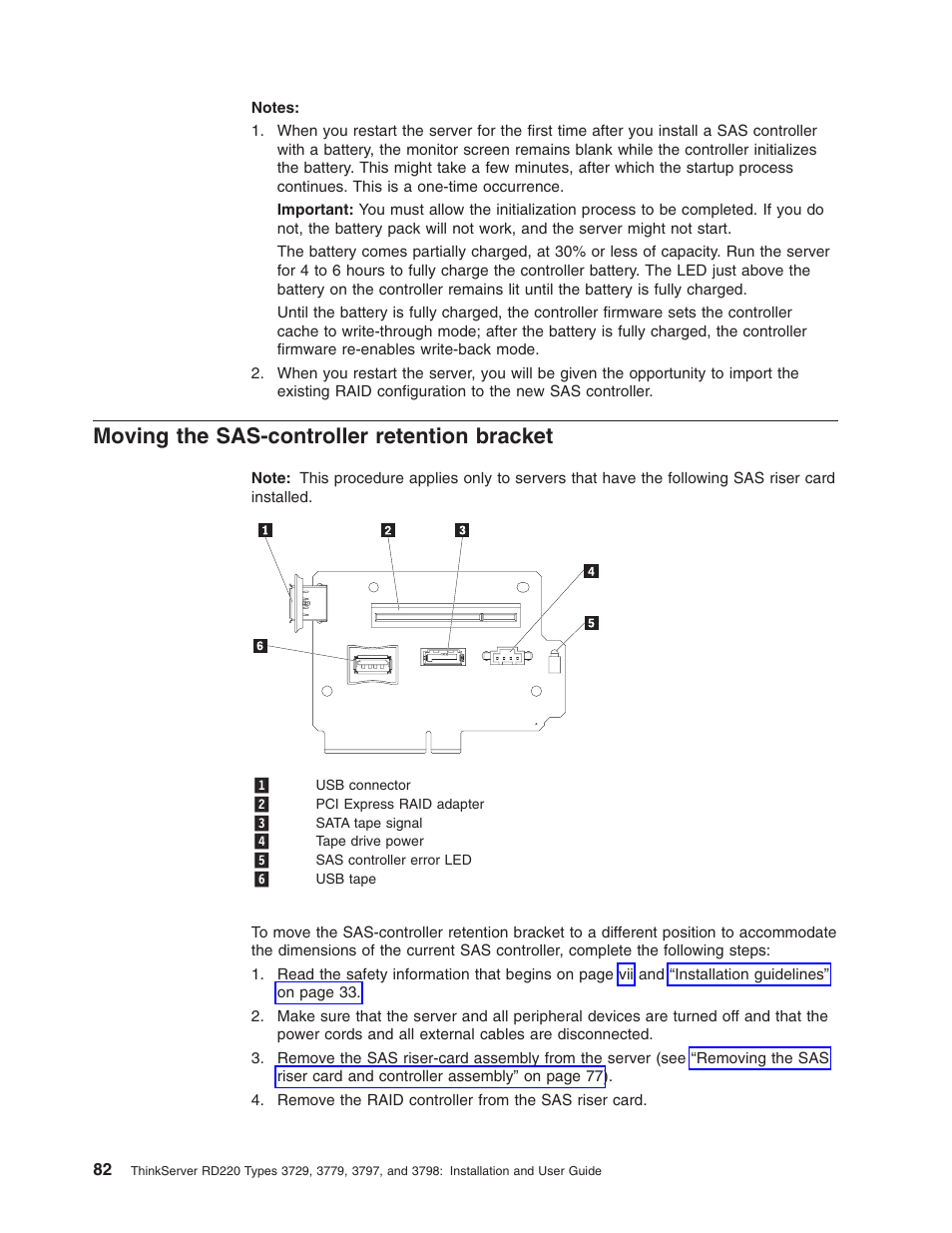 Moving the sas-controller retention bracket, Moving, Sas-controller | Retention, Bracket | Lenovo 3797 User Manual | Page 98 / 188