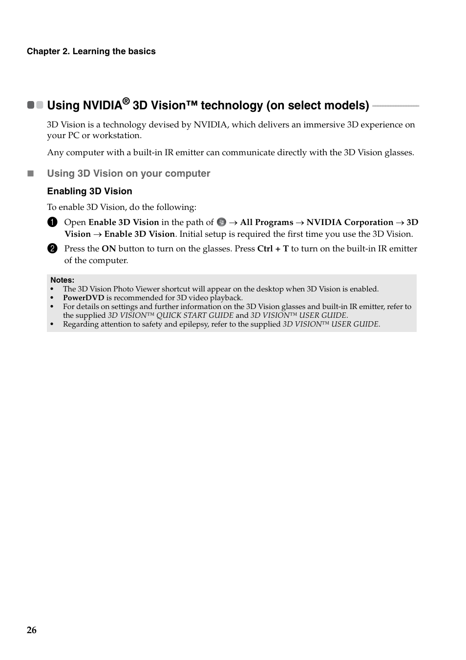 Using nvidia, 3d vision™ technology, On select models) | For details, see “using nvidia, 3d vision™ technology (on select, 3d vision™ technology (on select models) | Lenovo IDEAPAD Y570 User Manual | Page 30 / 51