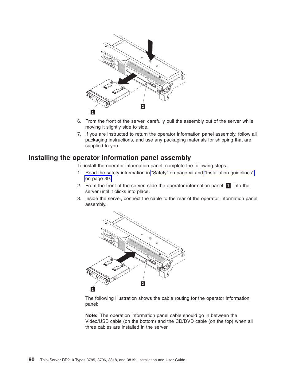 Installing the operator information panel assembly, Installing, Operator | Information, Panel, Assembly | Lenovo RD210 User Manual | Page 106 / 204