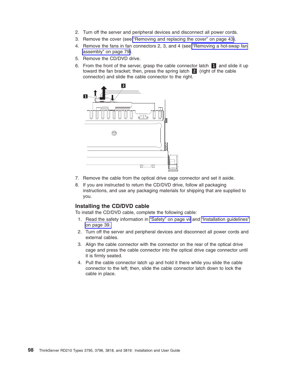 Installing the cd/dvd cable, Installing, Cd/dvd | Cable | Lenovo RD210 User Manual | Page 114 / 204