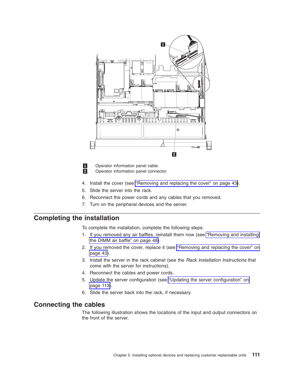 Completing the installation, Connecting the cables, Completing | Installation, Connecting, Cables | Lenovo RD210 User Manual | Page 127 / 204