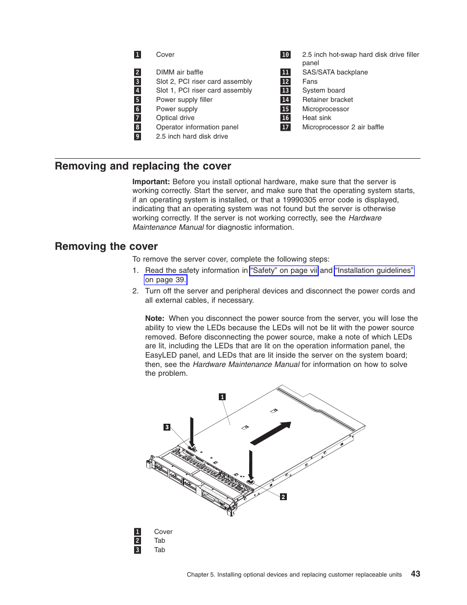 Removing and replacing the cover, Removing the cover, Removing | Replacing, Cover | Lenovo RD210 User Manual | Page 59 / 204