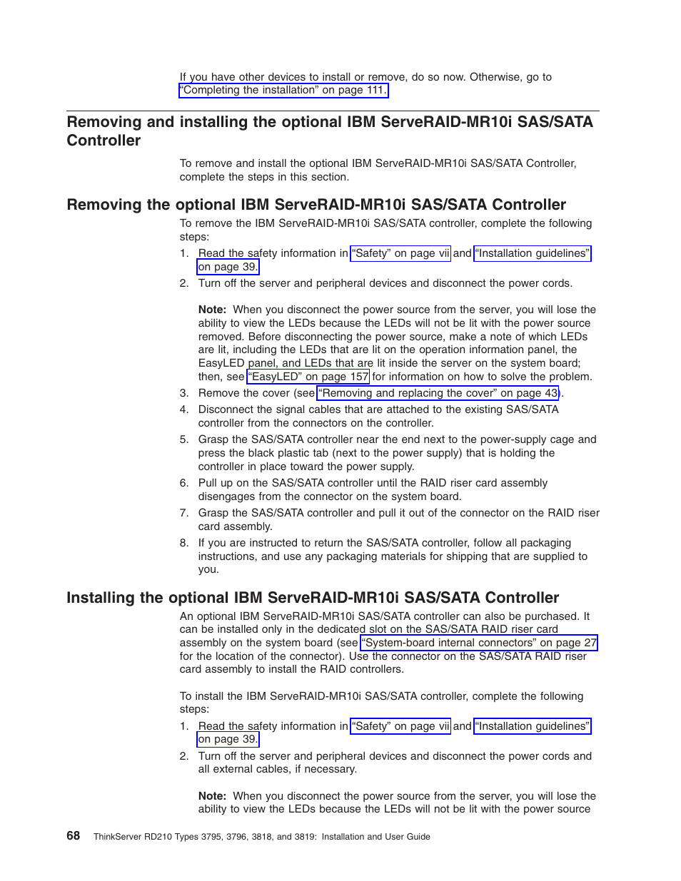 Removing, Installing, Optional | Serveraid-mr10i, Sas/sata, Controller | Lenovo RD210 User Manual | Page 84 / 204