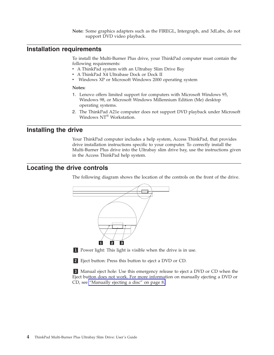 Installation requirements, Installing the drive, Locating the drive controls | Installation, Requirements, Installing, Drive, Locating, Controls | Lenovo ThinkPad 41N5653 User Manual | Page 18 / 62