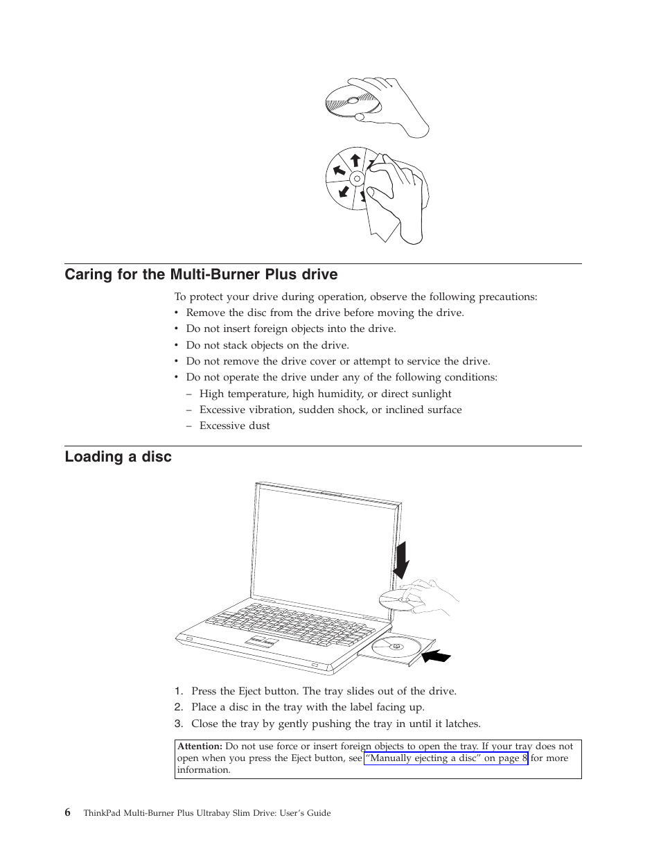 Caring for the multi-burner plus drive, Loading a disc, Caring | Multi-burner, Plus, Drive, Loading, Disc | Lenovo ThinkPad 41N5653 User Manual | Page 20 / 62