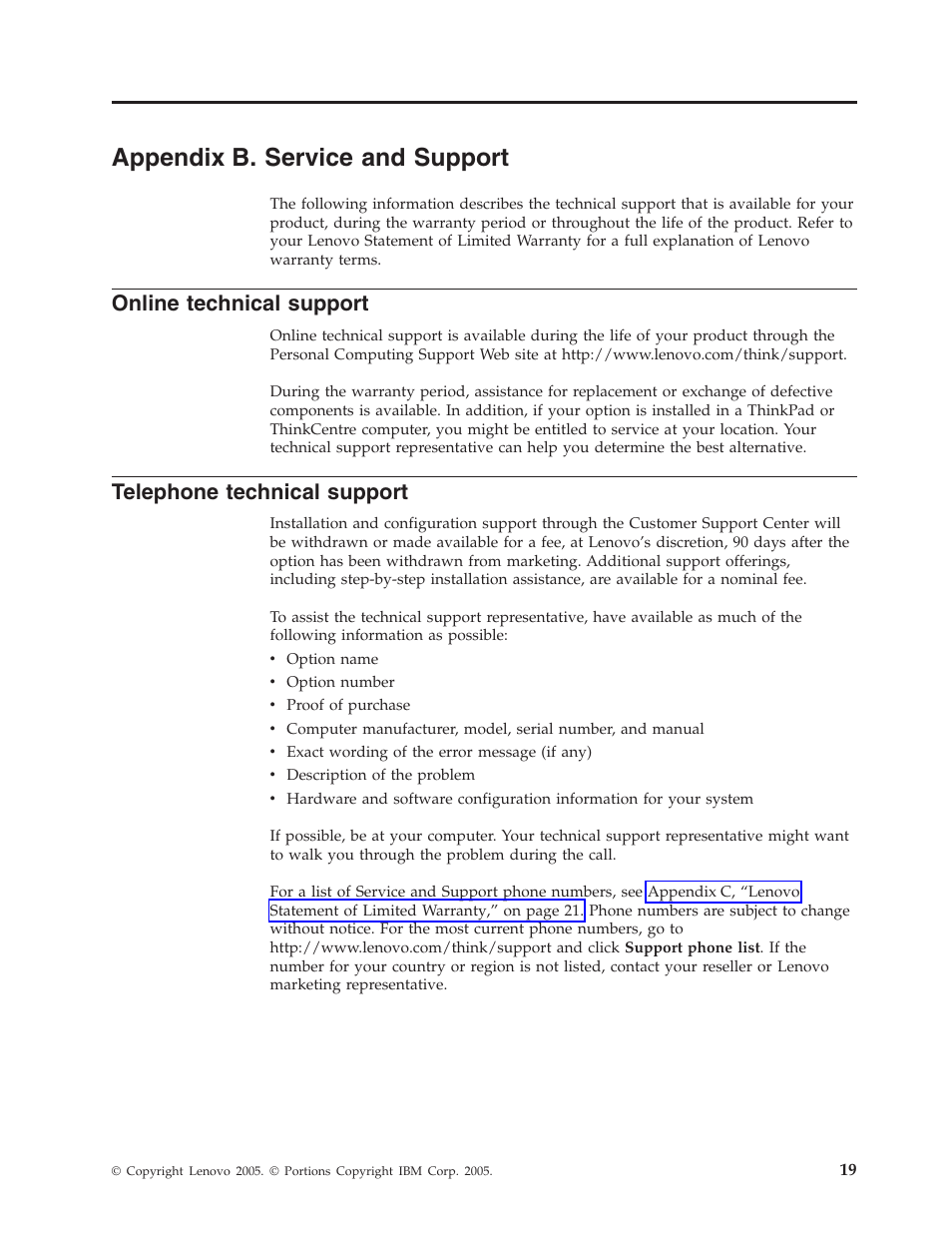 Appendix b. service and support, Online technical support, Telephone technical support | Appendix, Service, Support, Online, Technical, Telephone | Lenovo ThinkPad 41N5653 User Manual | Page 33 / 62