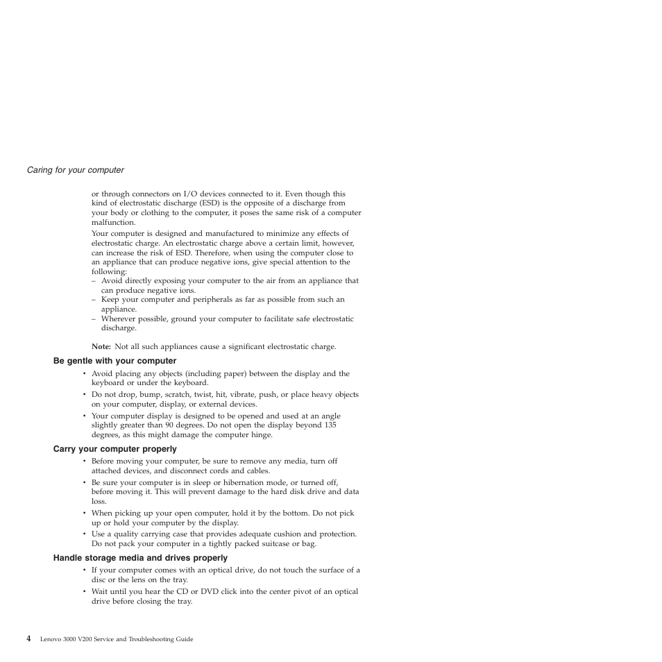 Be gentle with your computer, Carry your computer properly, Handle storage media and drives properly | Gentle, With, Your, Computer, Carry, Properly, Handle | Lenovo 3000 V200 User Manual | Page 14 / 68