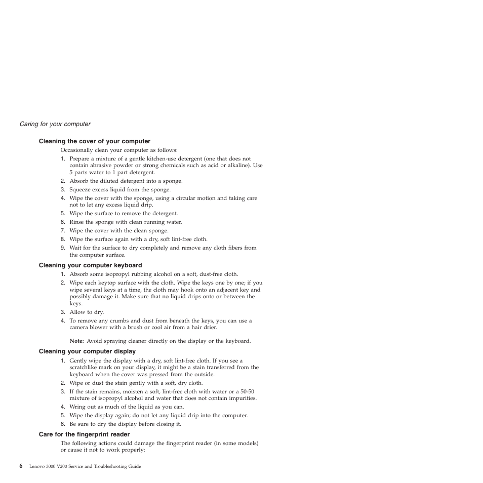 Cleaning the cover of your computer, Cleaning your computer keyboard, Cleaning your computer display | Care for the fingerprint reader, Cleaning, Cover, Your, Computer, Keyboard, Display | Lenovo 3000 V200 User Manual | Page 16 / 68