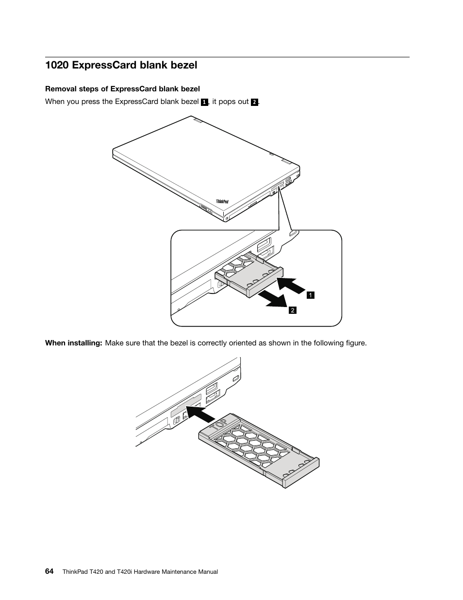 1020 expresscard blank bezel | Lenovo T420 User Manual | Page 70 / 178