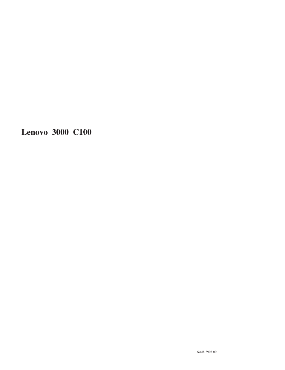 Lenovo SA88-8908-00 3000 C100 User Manual | 60 pages