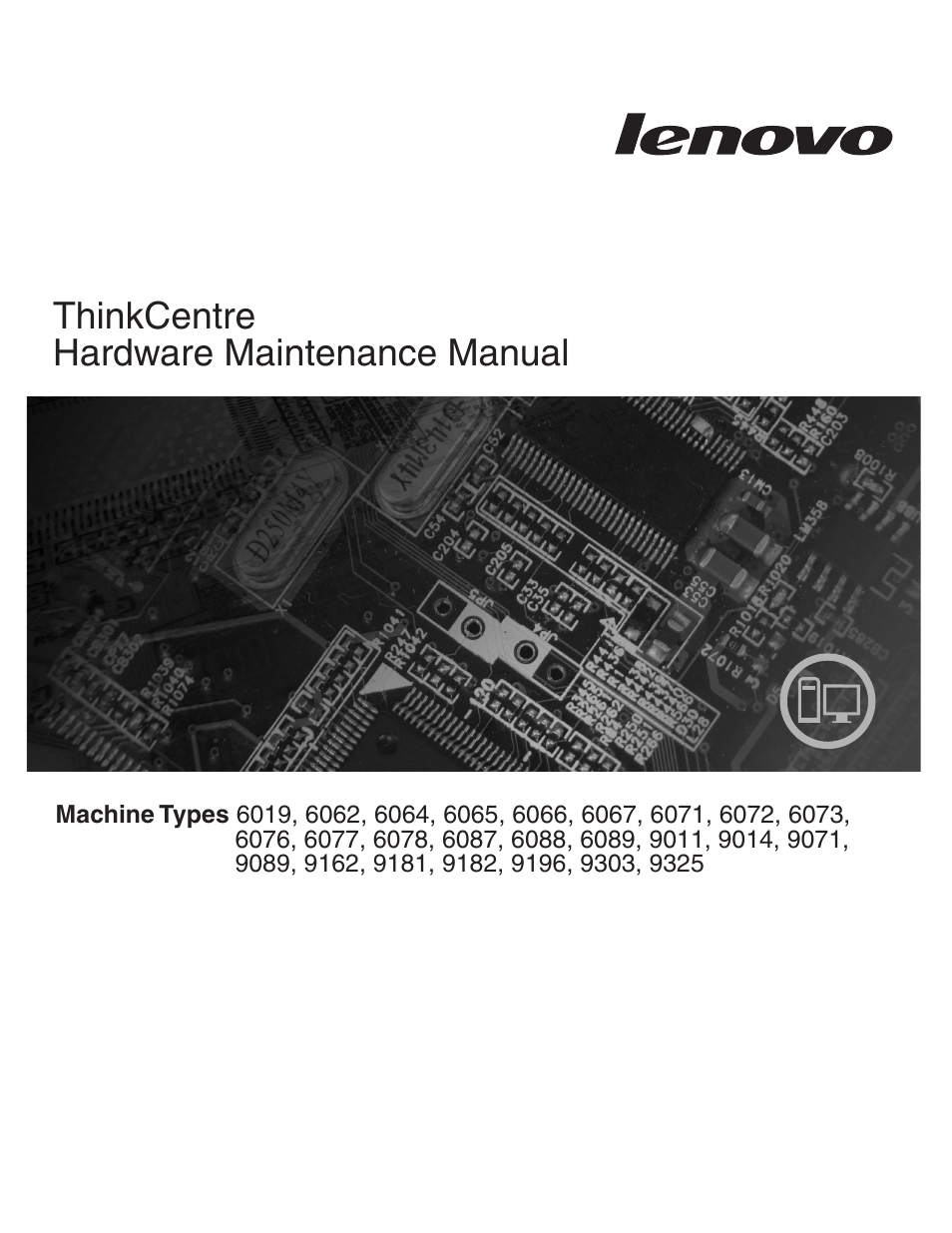 Lenovo THINKCENTRE 6019 User Manual | 506 pages
