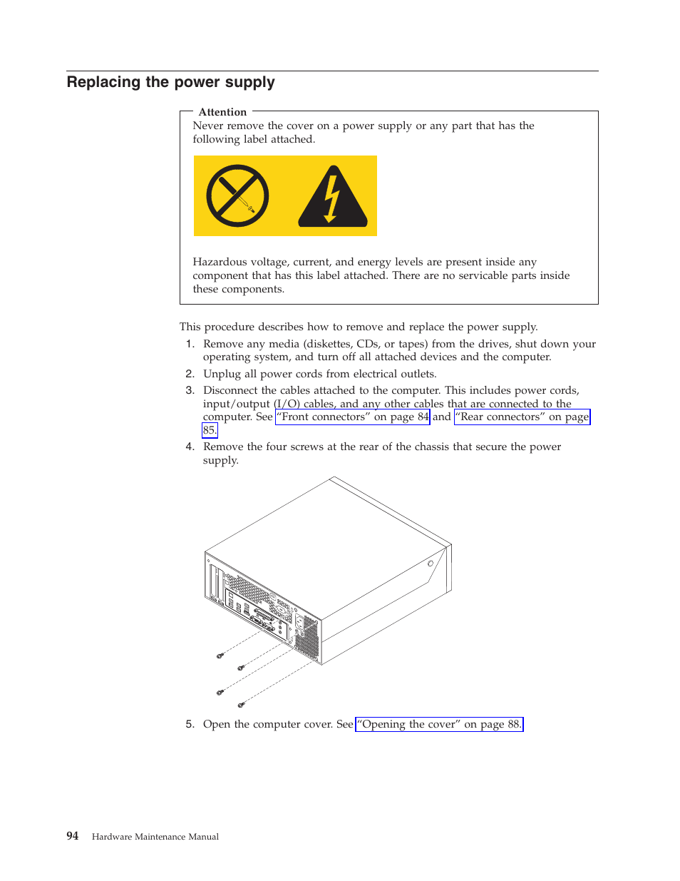 Replacing the power supply, Replacing, Power | Supply | Lenovo THINKCENTRE 6019 User Manual | Page 100 / 506