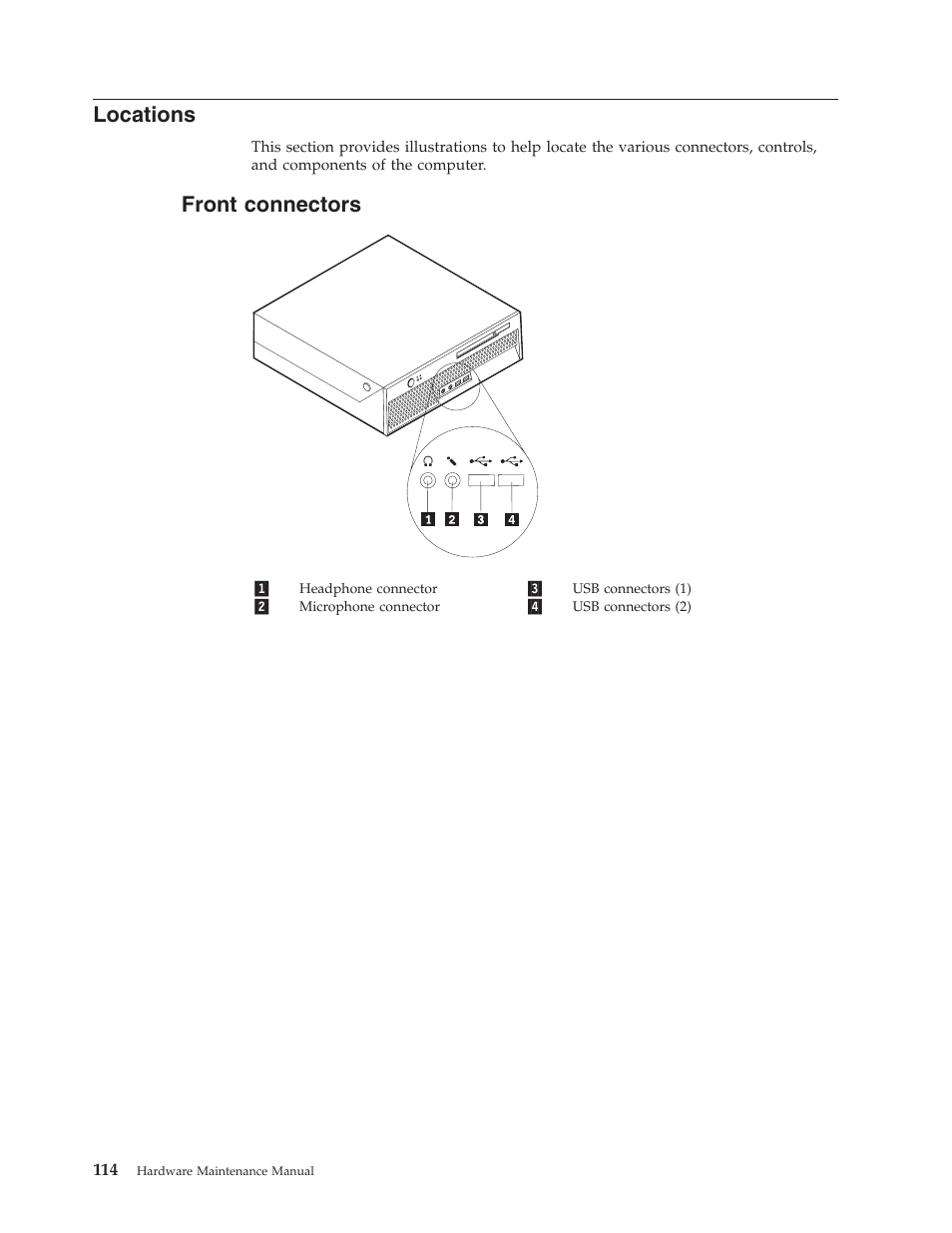 Locations, Front connectors, Front | Connectors | Lenovo THINKCENTRE 6019 User Manual | Page 120 / 506