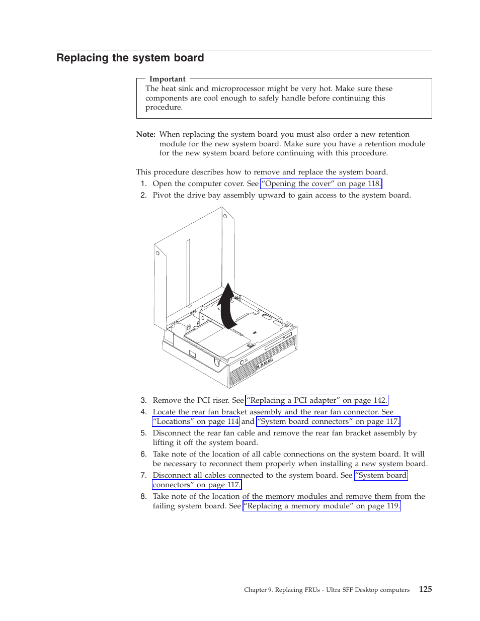 Replacing the system board, Replacing, System | Board | Lenovo THINKCENTRE 6019 User Manual | Page 131 / 506