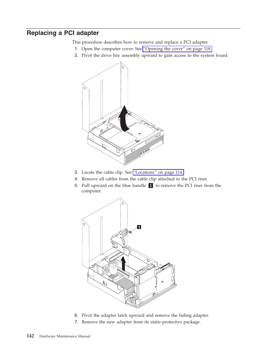 Replacing a pci adapter, Replacing, Adapter | Lenovo THINKCENTRE 6019 User Manual | Page 148 / 506
