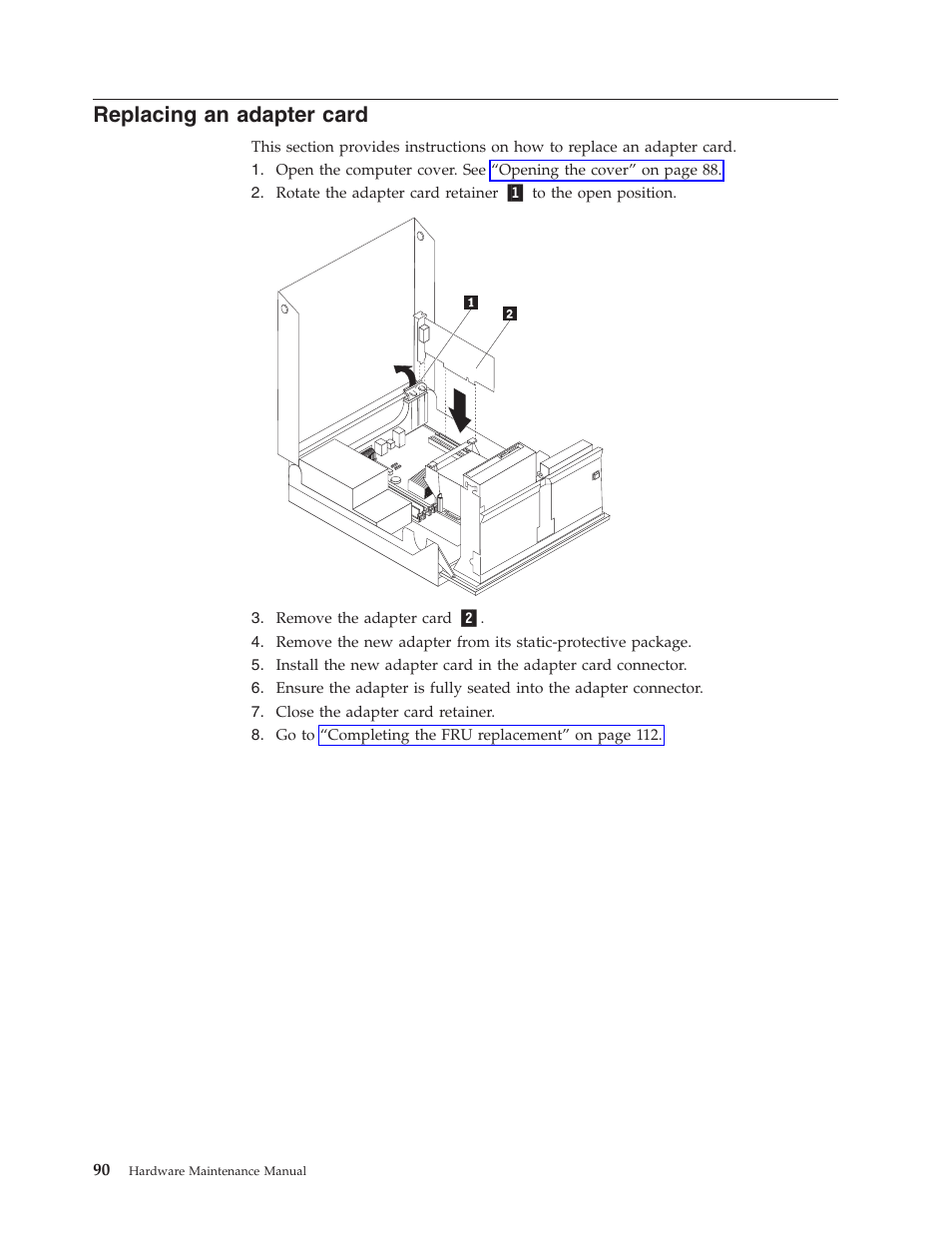 Replacing an adapter card, Replacing, Adapter | Card | Lenovo THINKCENTRE 6019 User Manual | Page 96 / 506