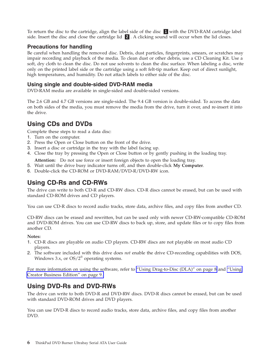 Precautions for handling, Using single and double-sided dvd-ram media, Using cds and dvds | Using cd-rs and cd-rws, Using dvd-rs and dvd-rws, Using, Dvds, Cd-rs, Cd-rws, Dvd-rs | Lenovo ThinkPad 43N3222 User Manual | Page 18 / 40