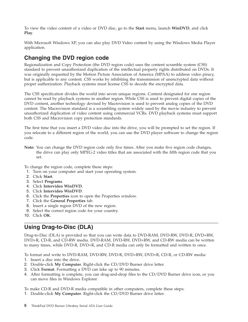 Changing the dvd region code, Using drag-to-disc (dla), Changing | Region, Code, Using, Drag-to-disc, Dla) | Lenovo ThinkPad 43N3222 User Manual | Page 20 / 40