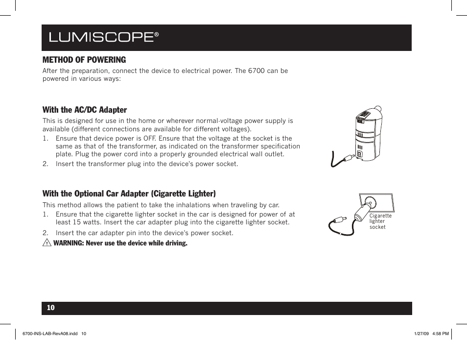 Method of powering, With the ac/dc adapter, With the optional car adapter (cigarette lighter) | Lumiscope 6700 User Manual | Page 10 / 36