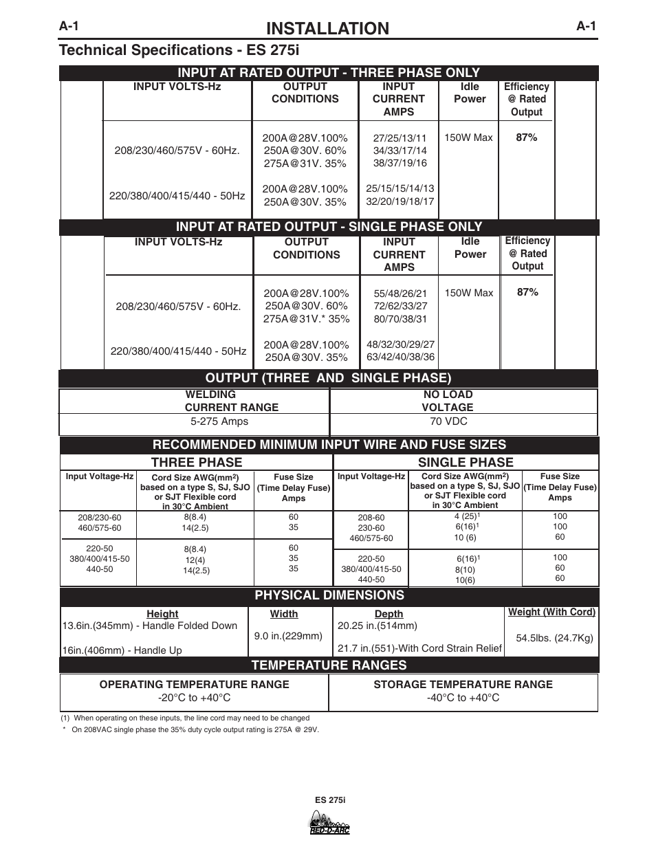 Installation, Technical specifications - es 275i, Input at rated output - three phase only | Input at rated output - single phase only, Output (three and single phase), Temperature ranges | Lincoln Electric IM803-B User Manual | Page 8 / 31