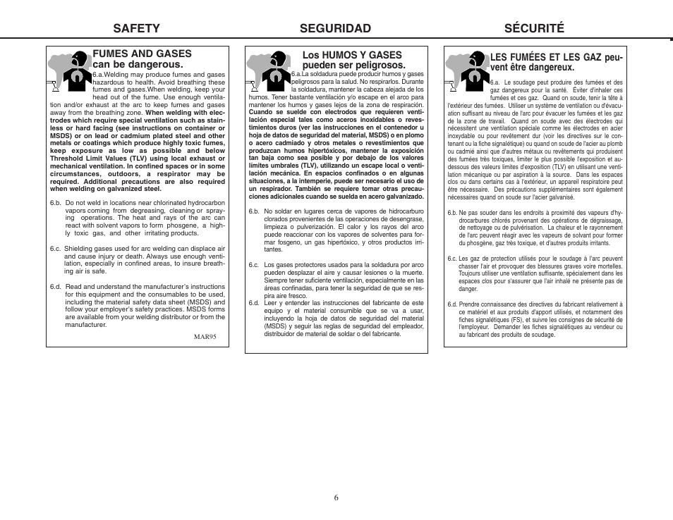 Safety seguridad sécurité, Fumes and gases can be dangerous, Los humos y gases pueden ser peligrosos | Les fumées et les gaz peu- vent être dangereux | Lincoln Electric MIG-PAK 10 User Manual | Page 6 / 64