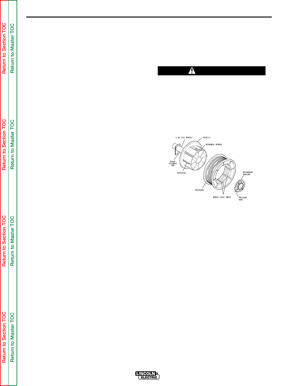 Procedure for changing drive and idle roll sets, Wire reel loading, To start the welder | Or changed. see "procedure for changing drive roll, Operation, Wire reel loading - readi-reels, spools or coils, Caution | Lincoln Electric POWER MIG SVM157-A User Manual | Page 16 / 91